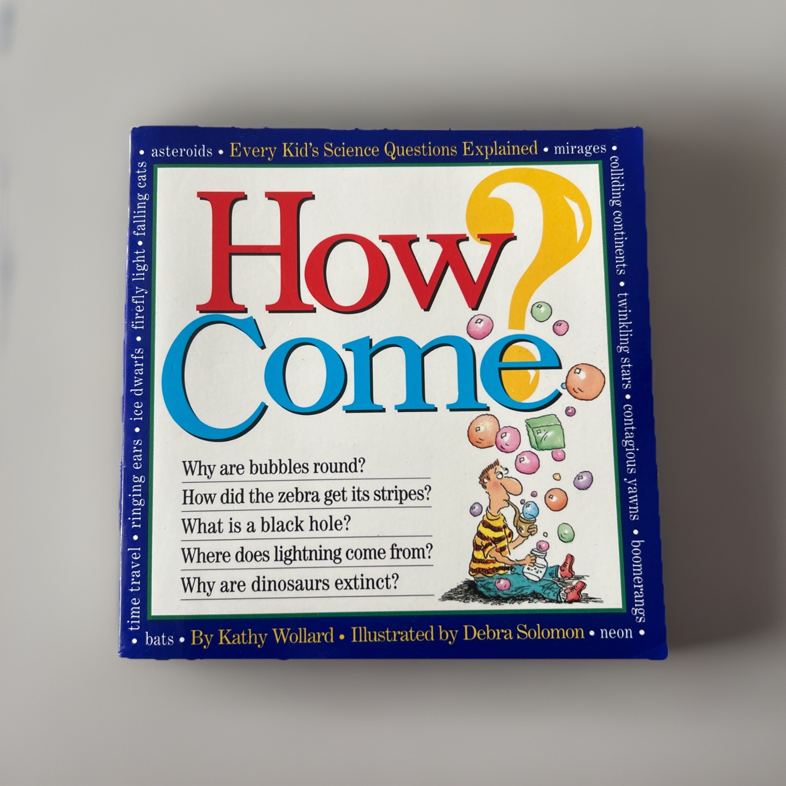 How Come by Kathy Wollard