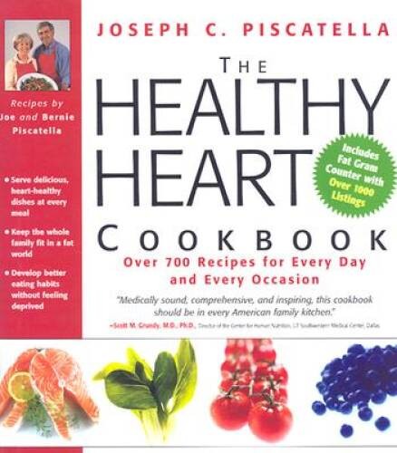 Healthy Heart Cookbook: Over 700 Recipes for Every Day and Every Occasion – GOOD