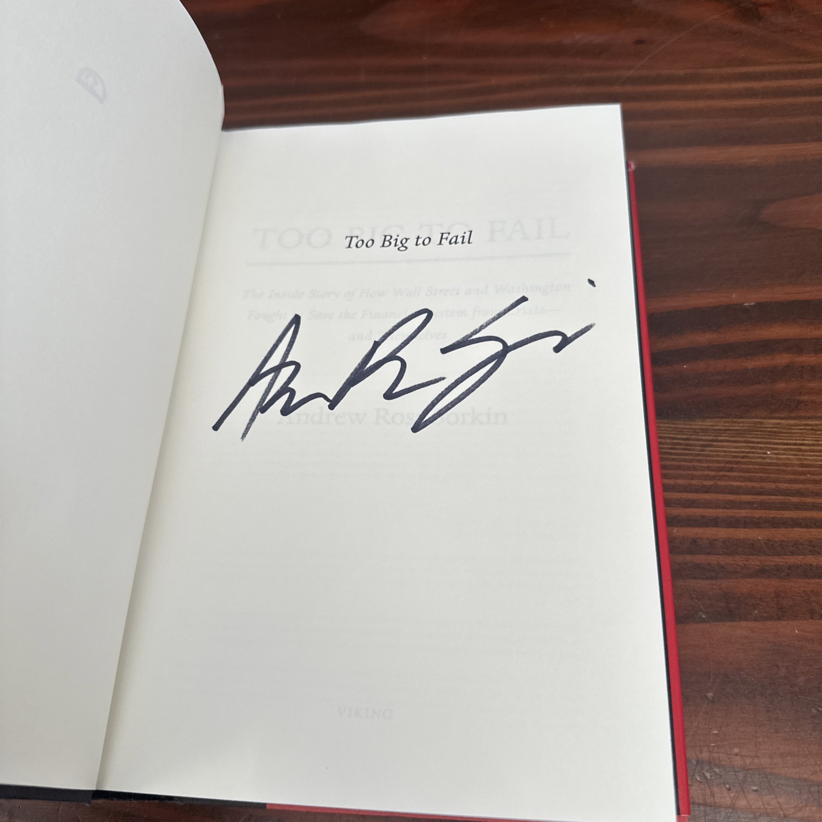 SIGNED. TOO BIG TO FAIL ANDREW SORKIN, SIGNED 1ST ED/1ST PRINTING 2009 W/DJ-EUC