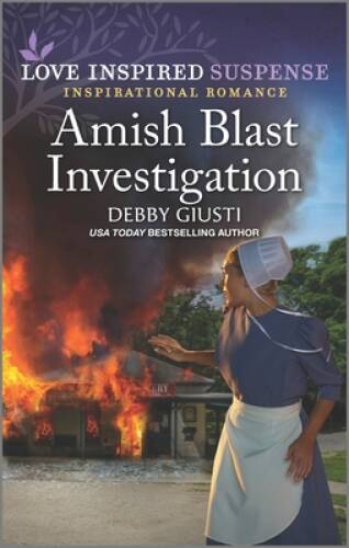 Amish Blast Investigation (Love Inspired Suspense) By Giusti, Debby – GOOD