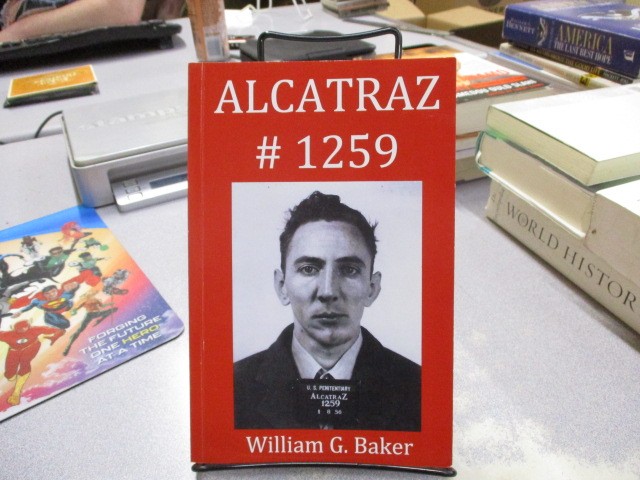 By William G. Baker – Alcatraz-1259 (2013-04-09) [Paperback], unknown author