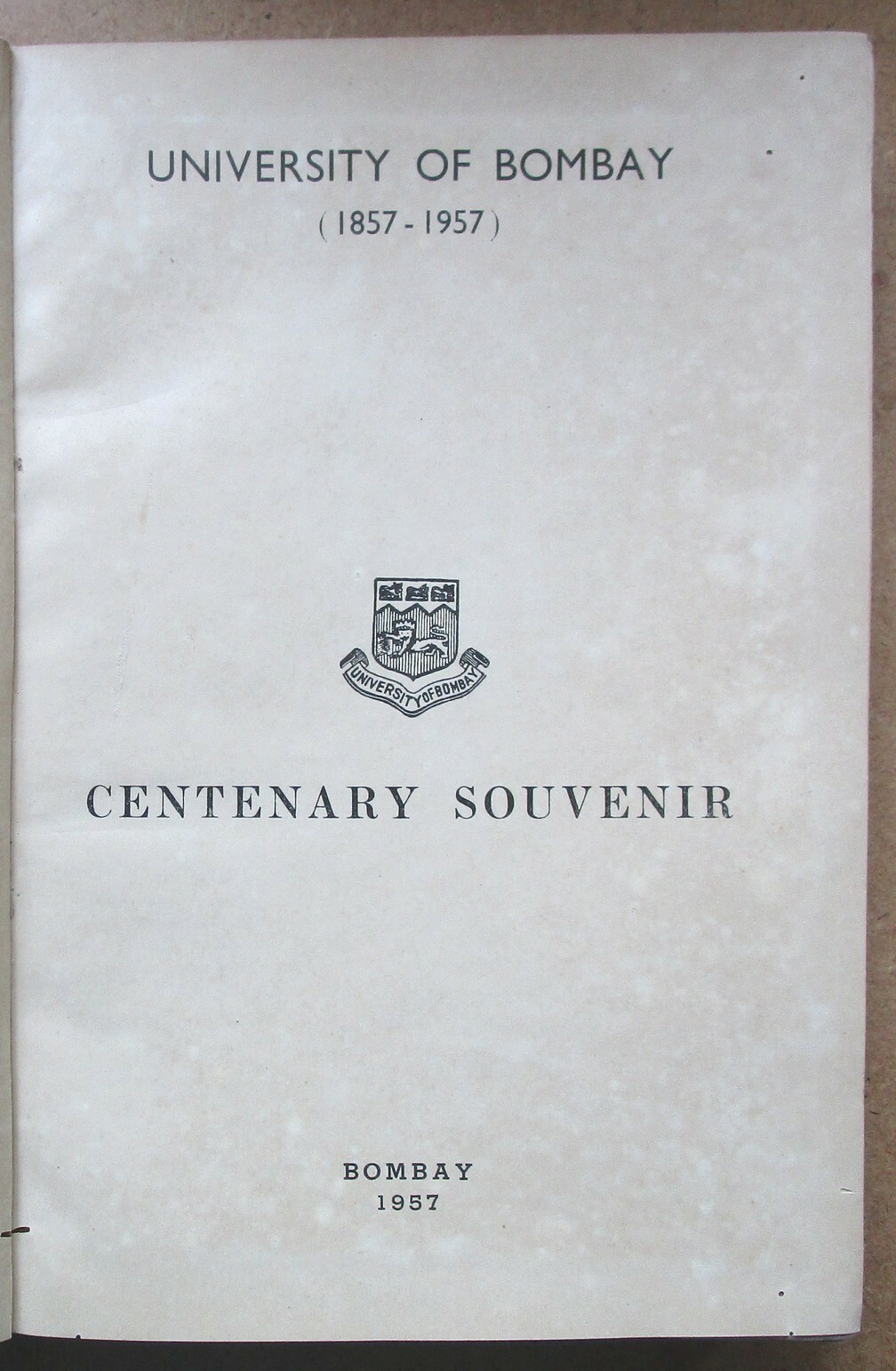 University of Bombay CENTENARY SOUVENIR HC 299 pages