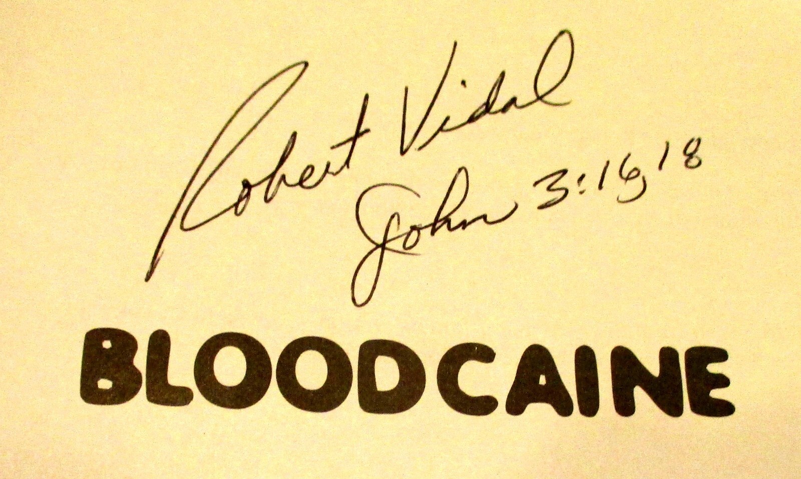 2004 Blood Caine by Robert Vidal SIGNED Softcover Book 224 Pages