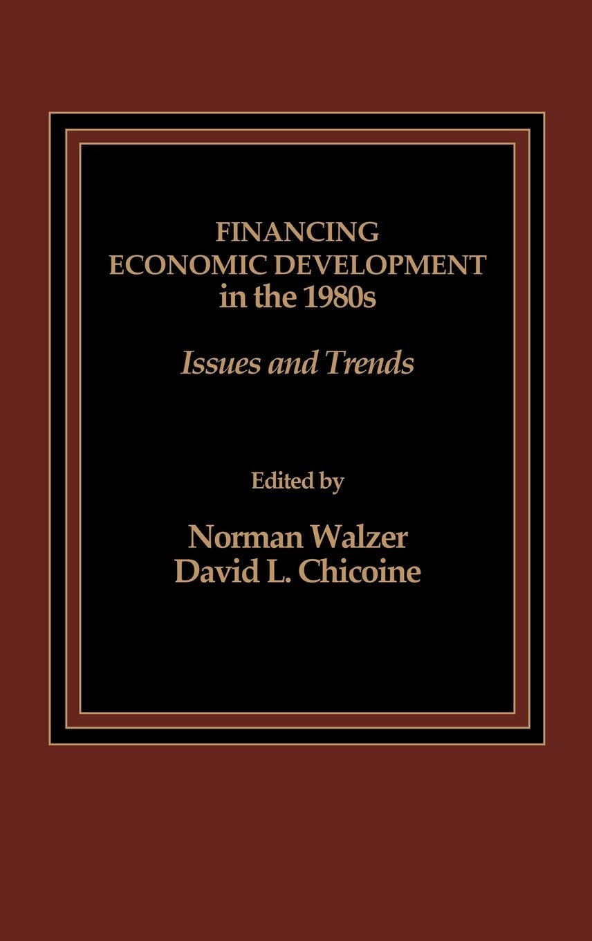 Financing Economic Development in the 1980s: Issues and Trends