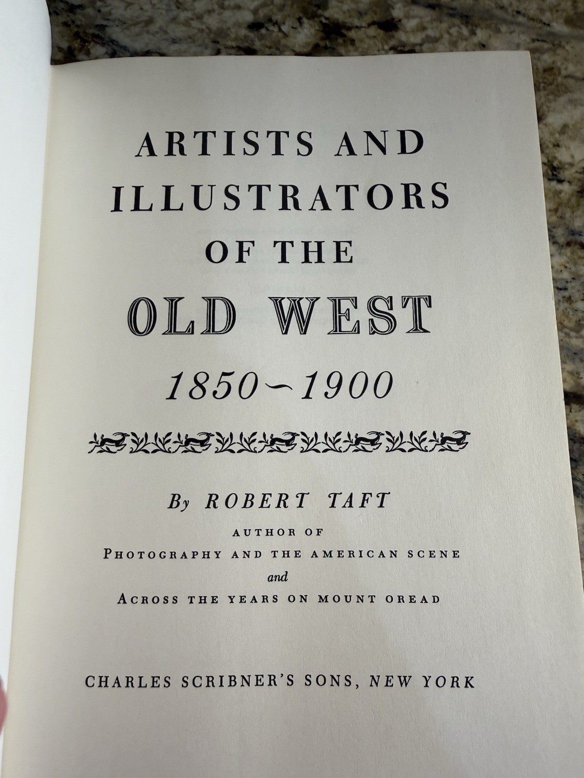Artists And Illustrators Of The Old West 1850 ~ 1900 by Robert Taft