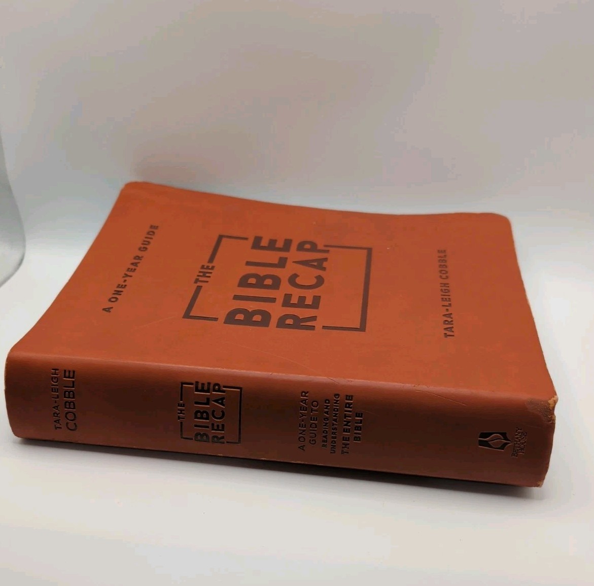 Tara-Leigh Cobble -The Bible Recap: A One-Year Guide To Read Understanding Study