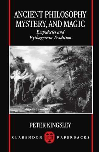 Ancient Philosophy, Mystery, and – Paperback, by Kingsley Peter – Very Good