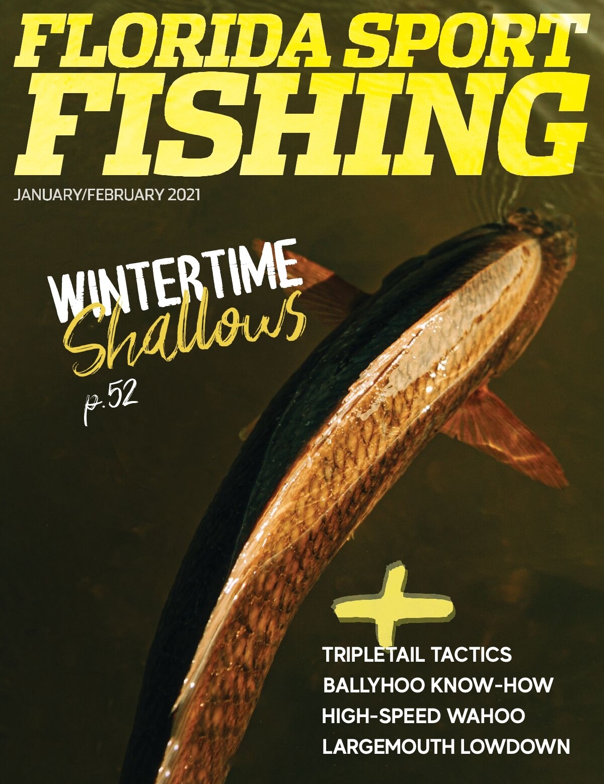 FLORIDA SPORT FISHING MAGAZINE VOL.20 ISS.01 January/February 2021.