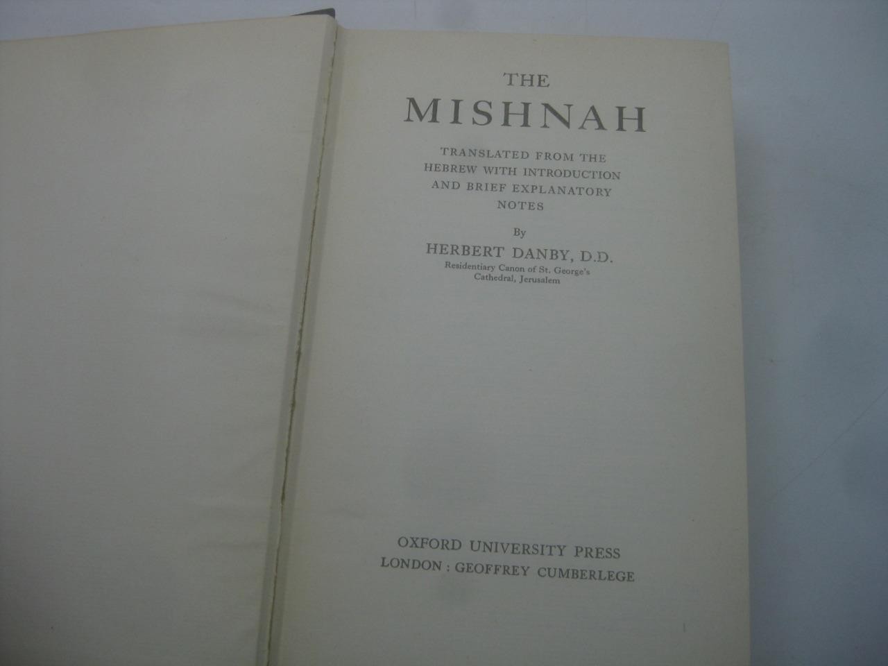The Mishnah, Translated from the Hebrew COMPLETE in ENGLISH by Danby
