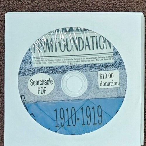 Firm Foundation Journal PDF files- Complete- 1884-2010- unrestricted pdf files