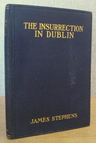 THE INSURRECTION IN DUBLIN by James Stephens 1916 ADVANCE READING COPY of 1st Ed