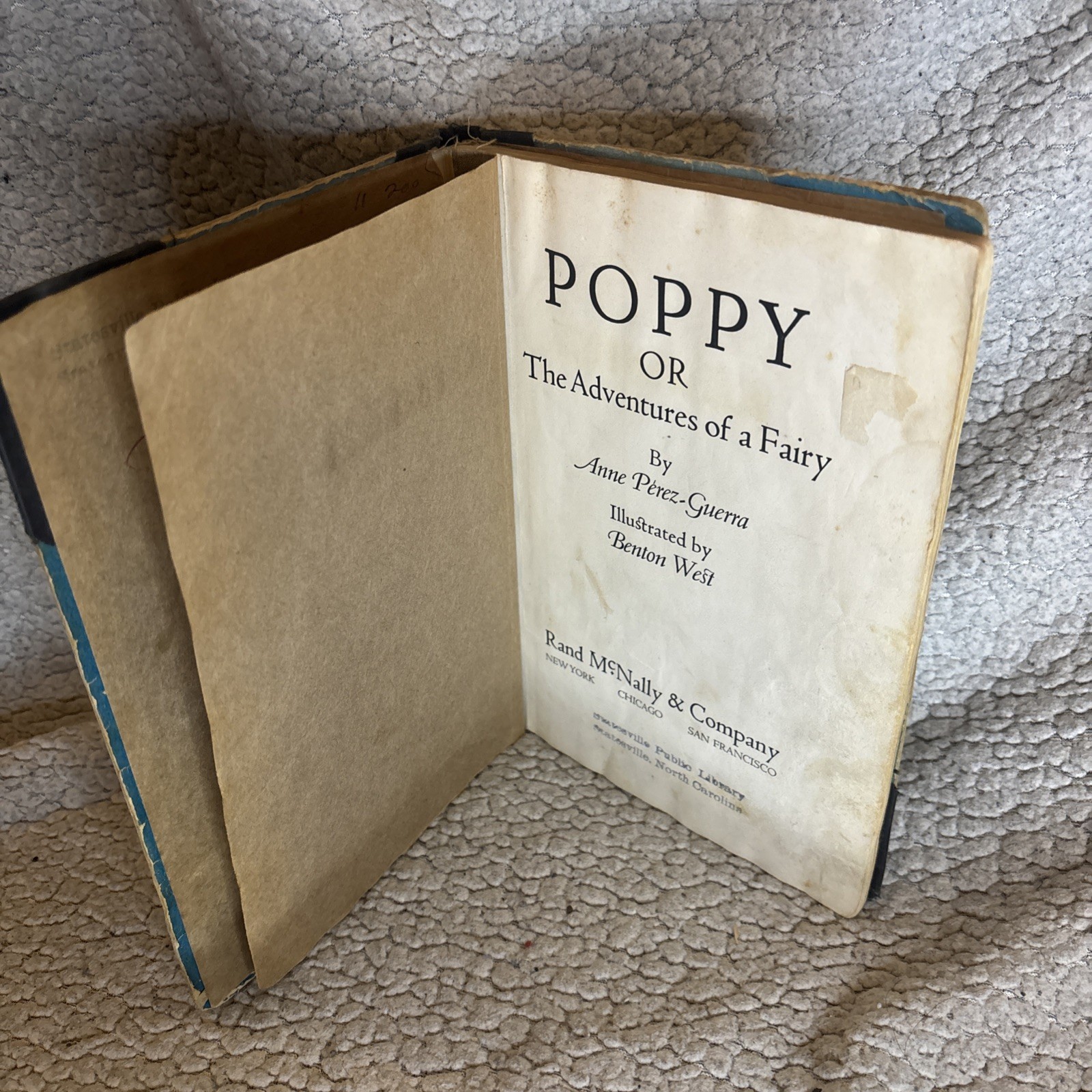 POPPY OR THE ADVENTURES OF A FAIRY By ANNE PEREZ GUERRA /BENTON WEST 1935