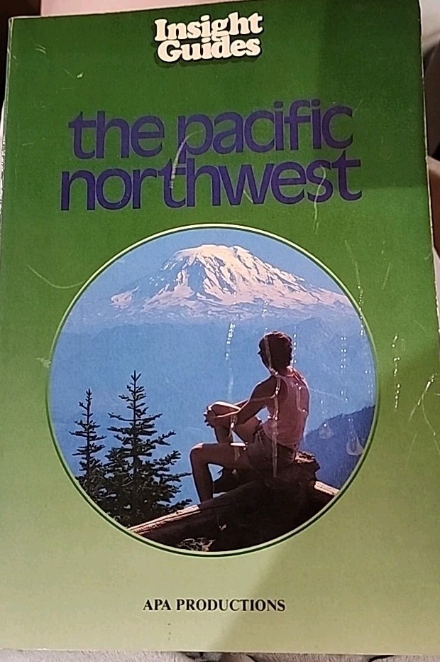 Insight Guides The Pacific Northwest 1987
