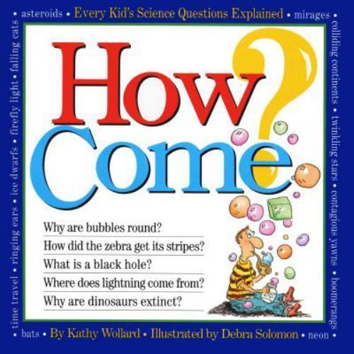 How Come? by Wollard, Kathy, Good Book