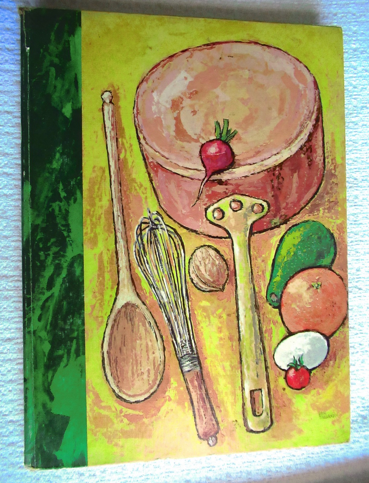 THE SUNSET COOK BOOK Food with a Gourmet Touch EDITORIAL STAFF Lane 1960 1st HC
