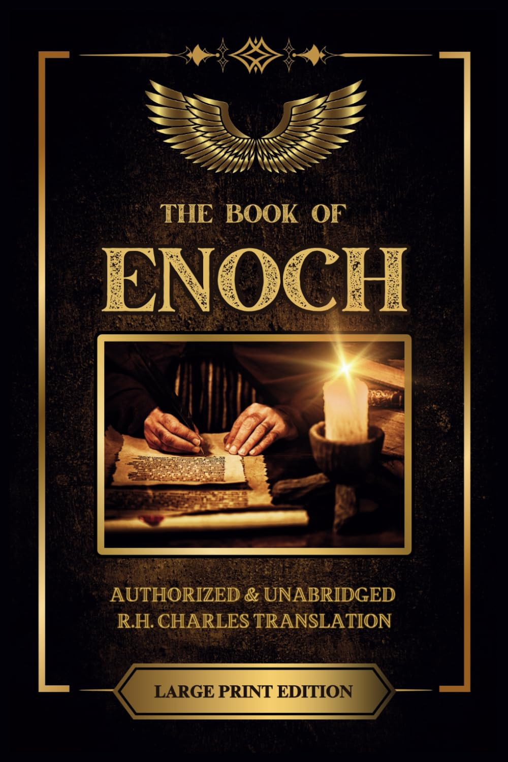 The Book of Enoch: Classic, Authorized, and Unabridged R.H Charles English Trans