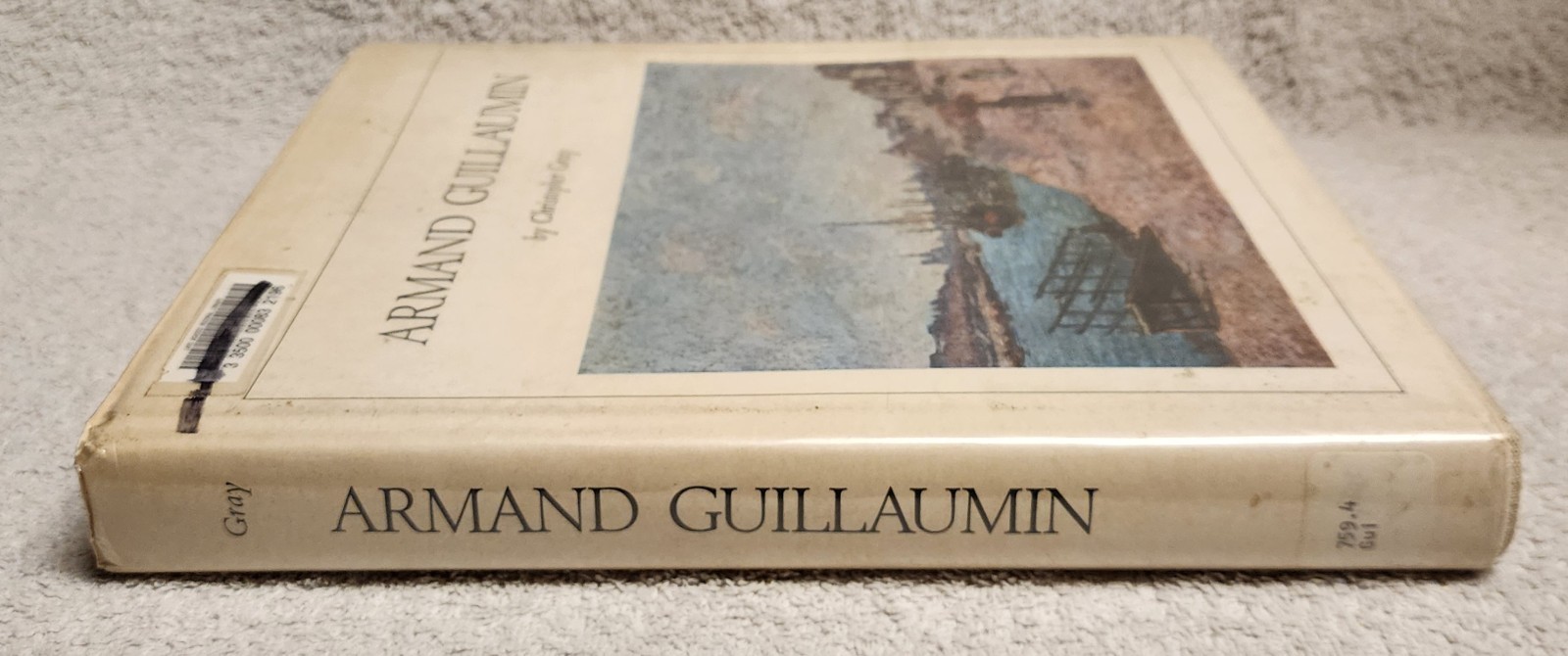 Armand Guillaumin by Christopher Gray 1972 Hardcover HCDJ ex library