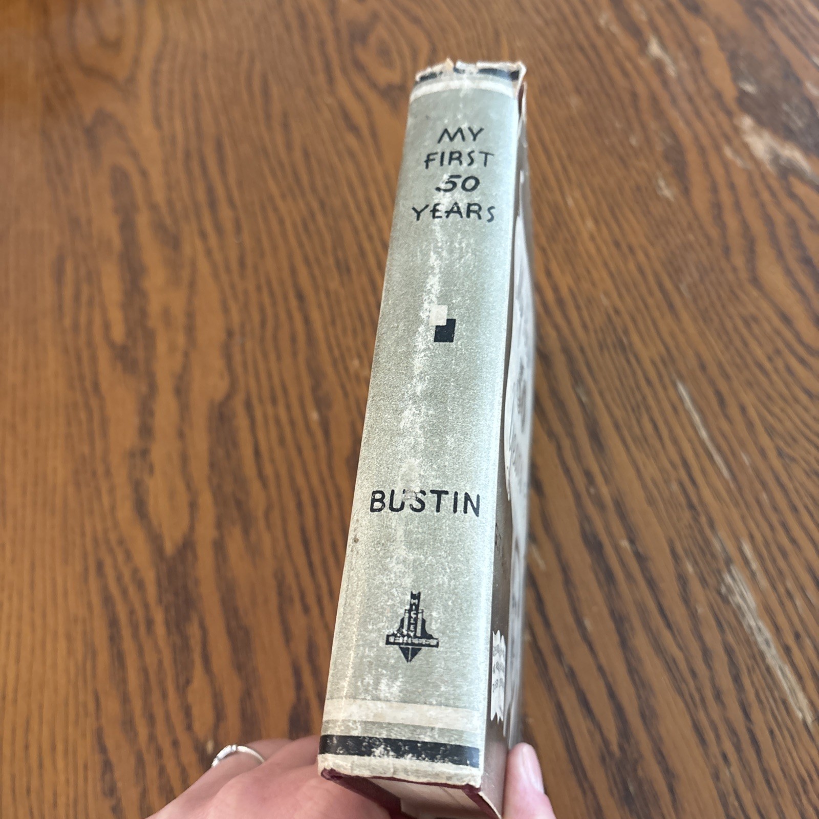 My First 50 Years By G. T. Bustin HBDJ