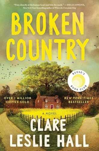 Broken Country (Reese’s Book – Hardcover, by Hall Clare Leslie – Acceptable c