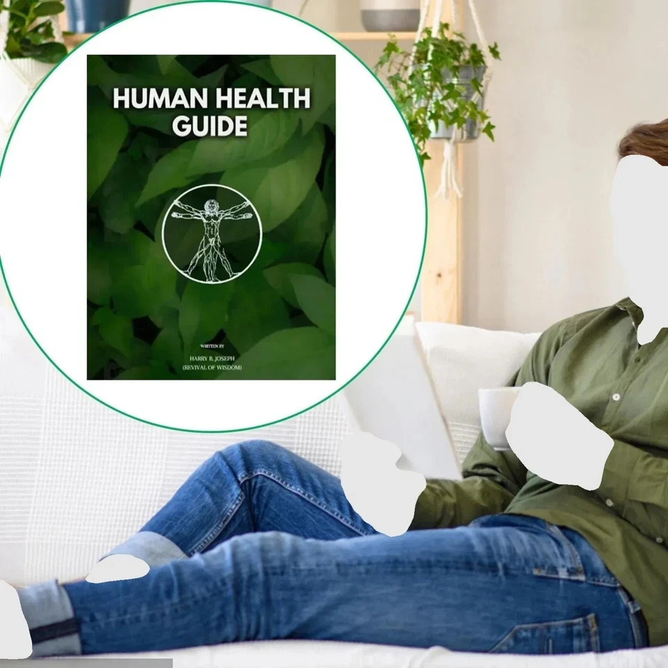 Human Health Guide by Harry B Joseph | Self Help, Wellness, Natural Healing Book