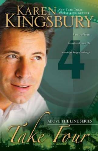 Take Four (Above the Line Series #4) – Paperback By Kingsbury, Karen – VERY GOOD