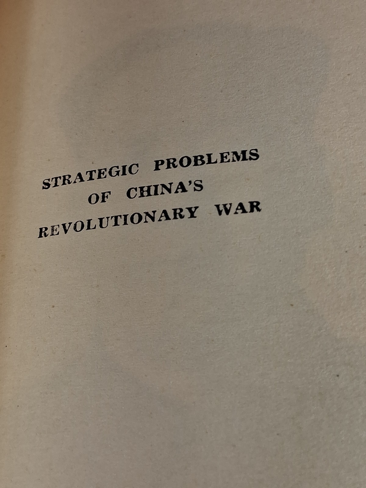 vintage 1st Edition Mao Tse-Tung strategic problems of chinas revolutionary war