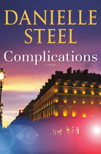 Complications: A Novel – Hardcover By Steel, Danielle – GOOD