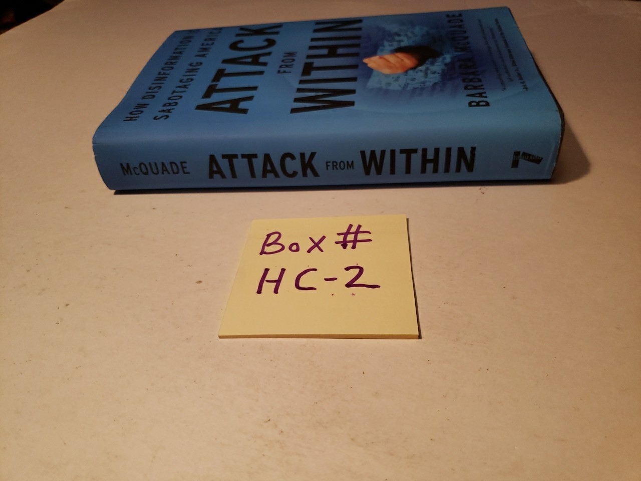 Attack from Within: How Disinformation Is Sabotaging by Barbara McQuade SIGNED