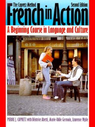French in Action : A Beginning Course in Language and Culture : The Capre – GOOD