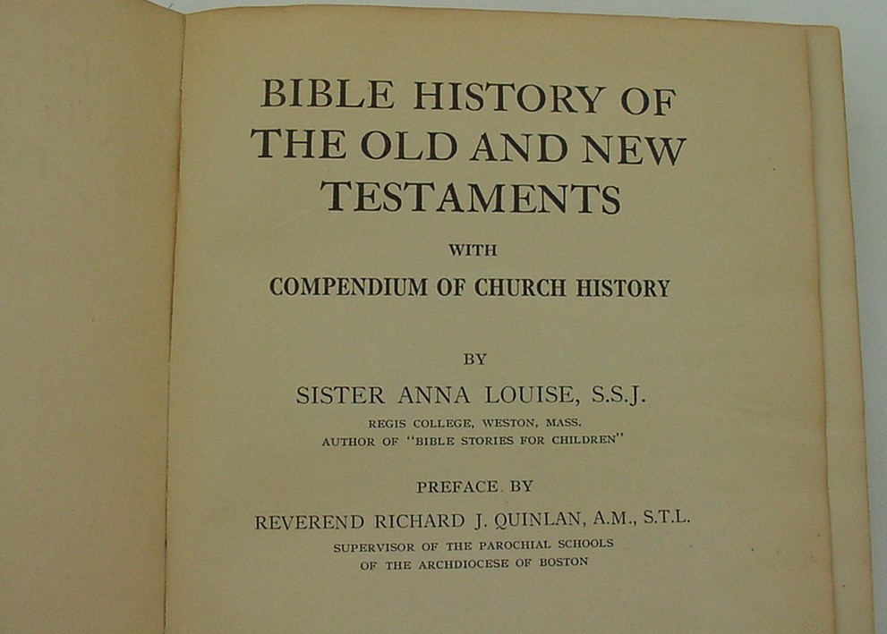 BIBLE AND CHURCH HISTORY, HC 1ST ED 1928 SISTER ANNA LOUISE 431 PAGES, FREE SHIP
