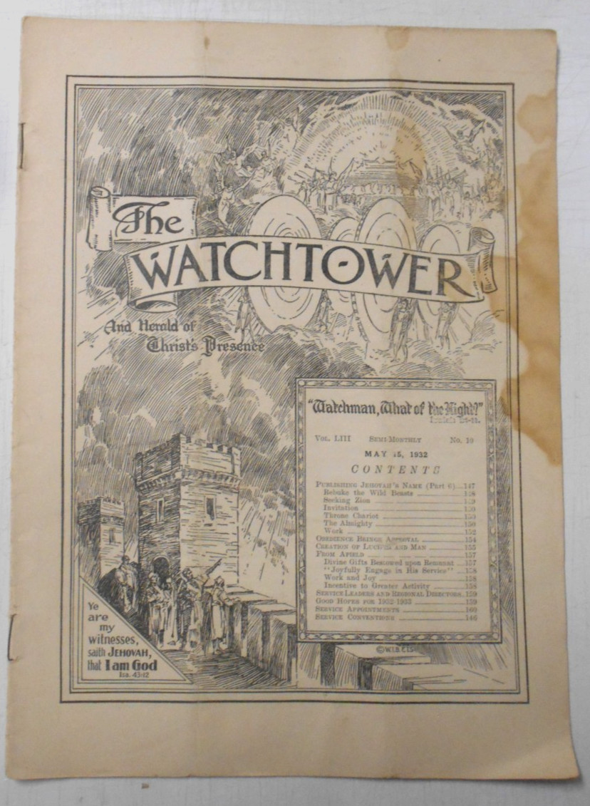 WATCHTOWER Volume LIII Number 10 Pages 145 to 160 MAY 15, 1932