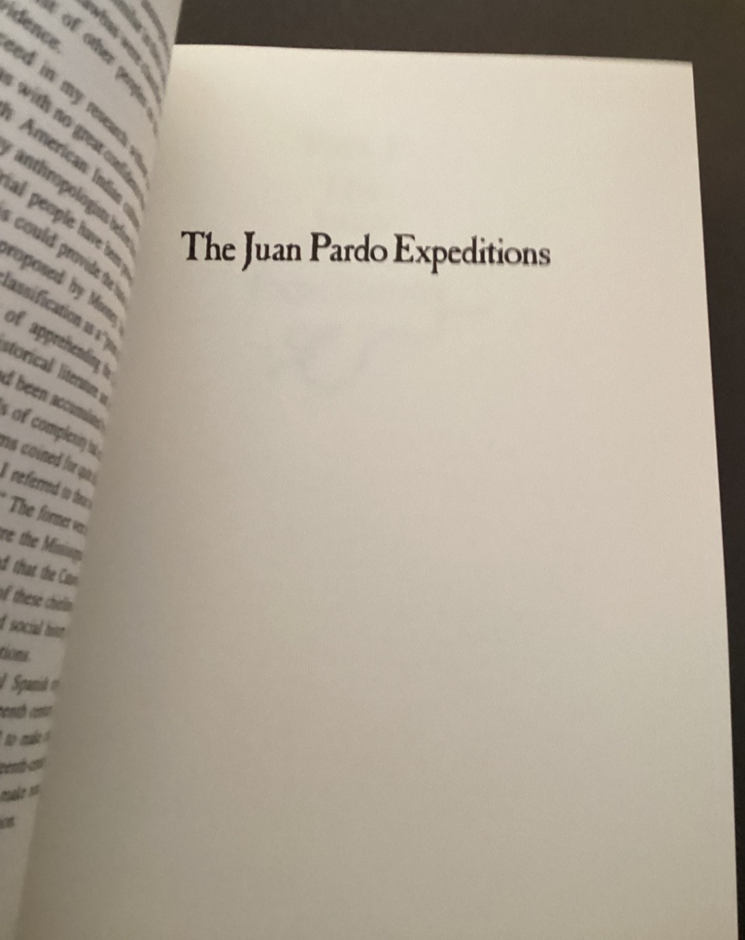 The Juan Pardo Expeditions: Exploration of the Carolinas and Tennessee,366 pages