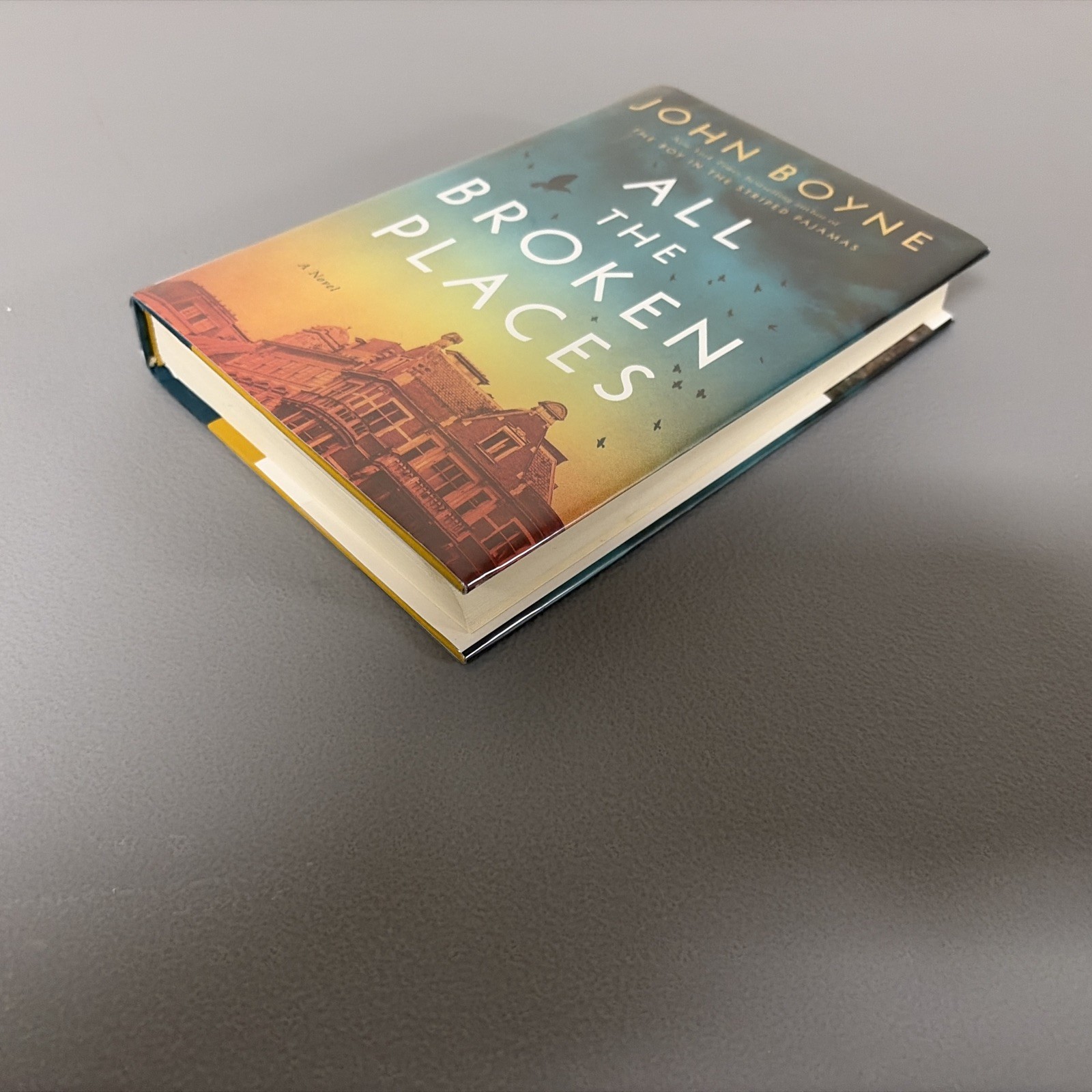 All the Broken Places: A Novel, Boyne, John, 9780593653067