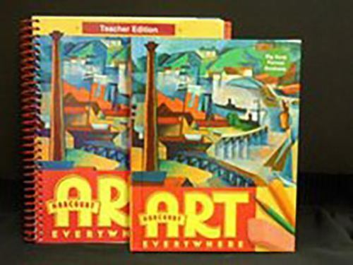 Harcourt School Publishers Art Everywhere Grade 5: Teacher Resource Book