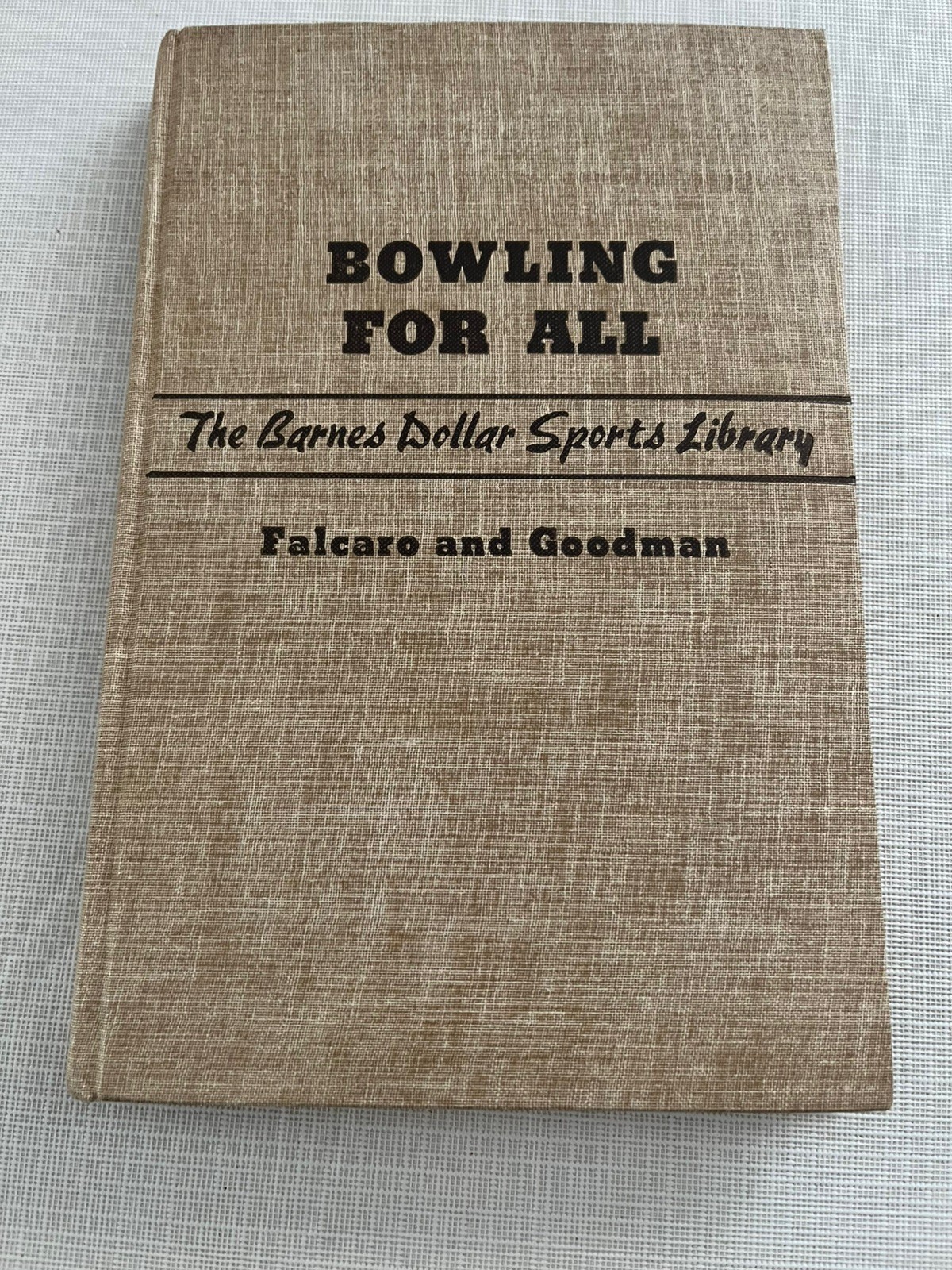 Vintage Bowling For All 1943 Hardback Book The Barnes Dollar Sports Library