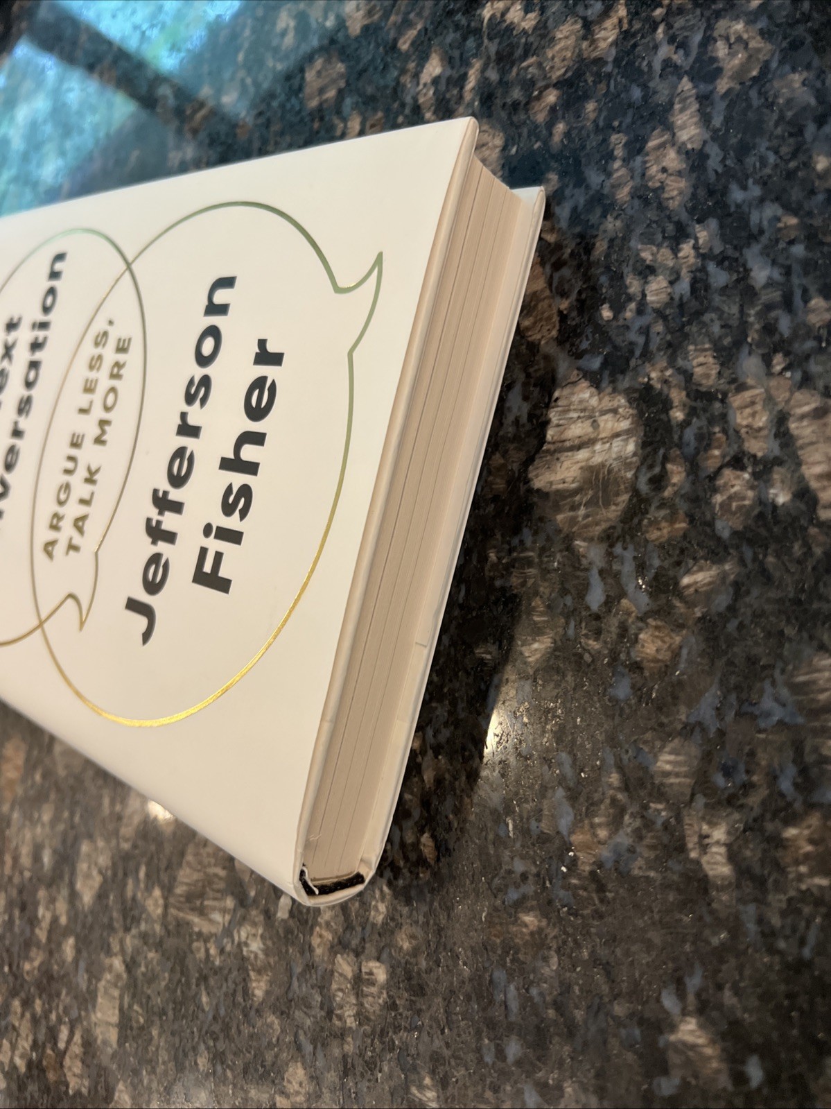 Next Conversation : Argue Less, Talk More by Jefferson Fisher 1st Print SIGNED