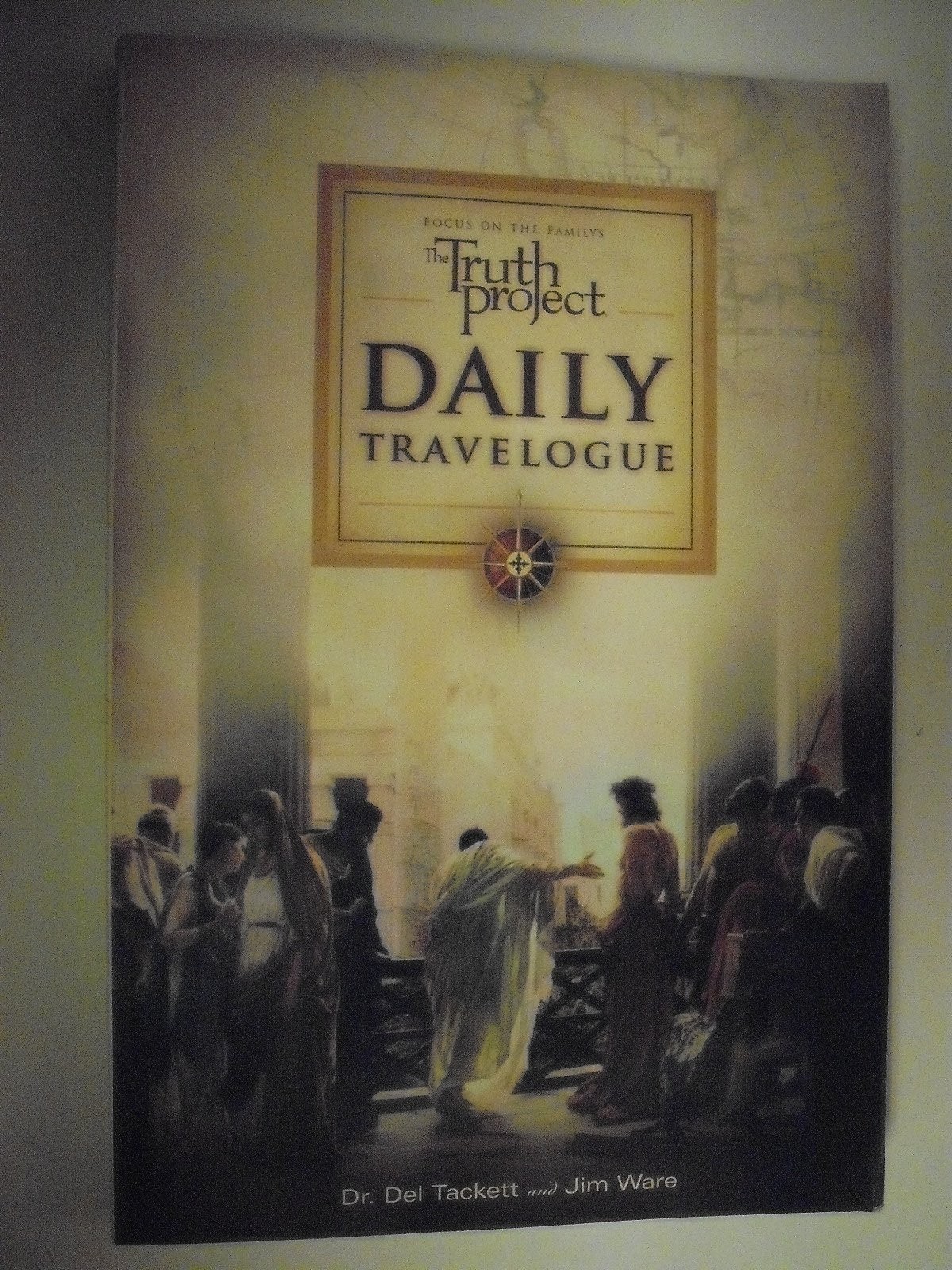 Focus on the Family’s The Truth Project: Daily Travelogue