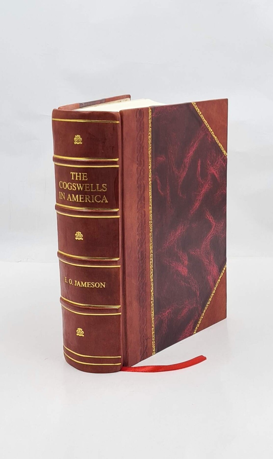 The Cogswells In America 1884 By E. O. Jameson [Leather Bound]