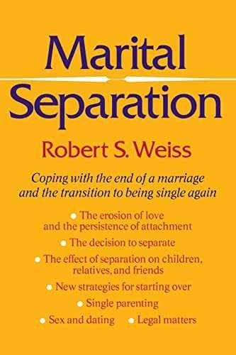 Marital Separation – Paperback, by Weiss Robert S – Very Good
