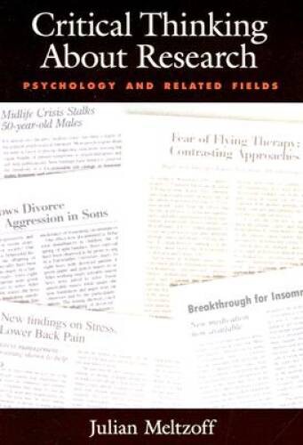 Critical Thinking About Research: Psychology and Related Fields – VERY GOOD