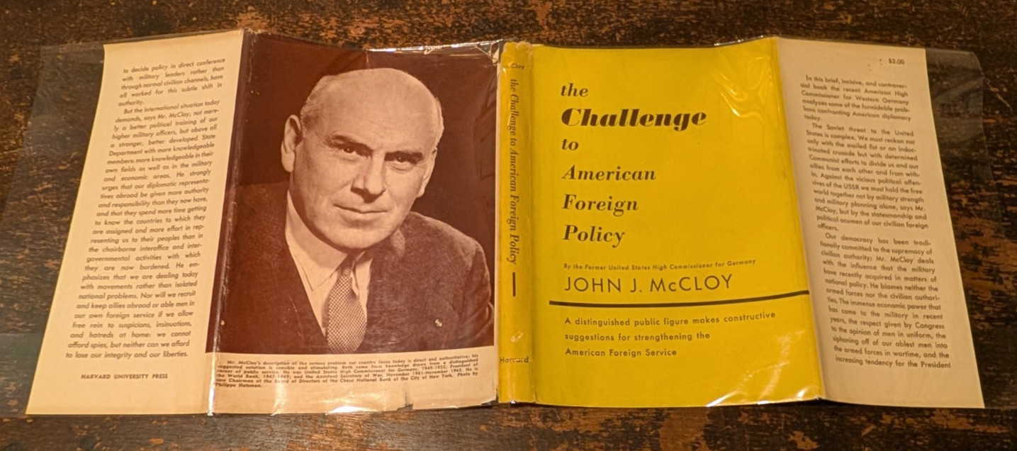 The Challenge to American Foreign Policy by John J. McCloy-1953-HC-DJ-Mylar-81pp