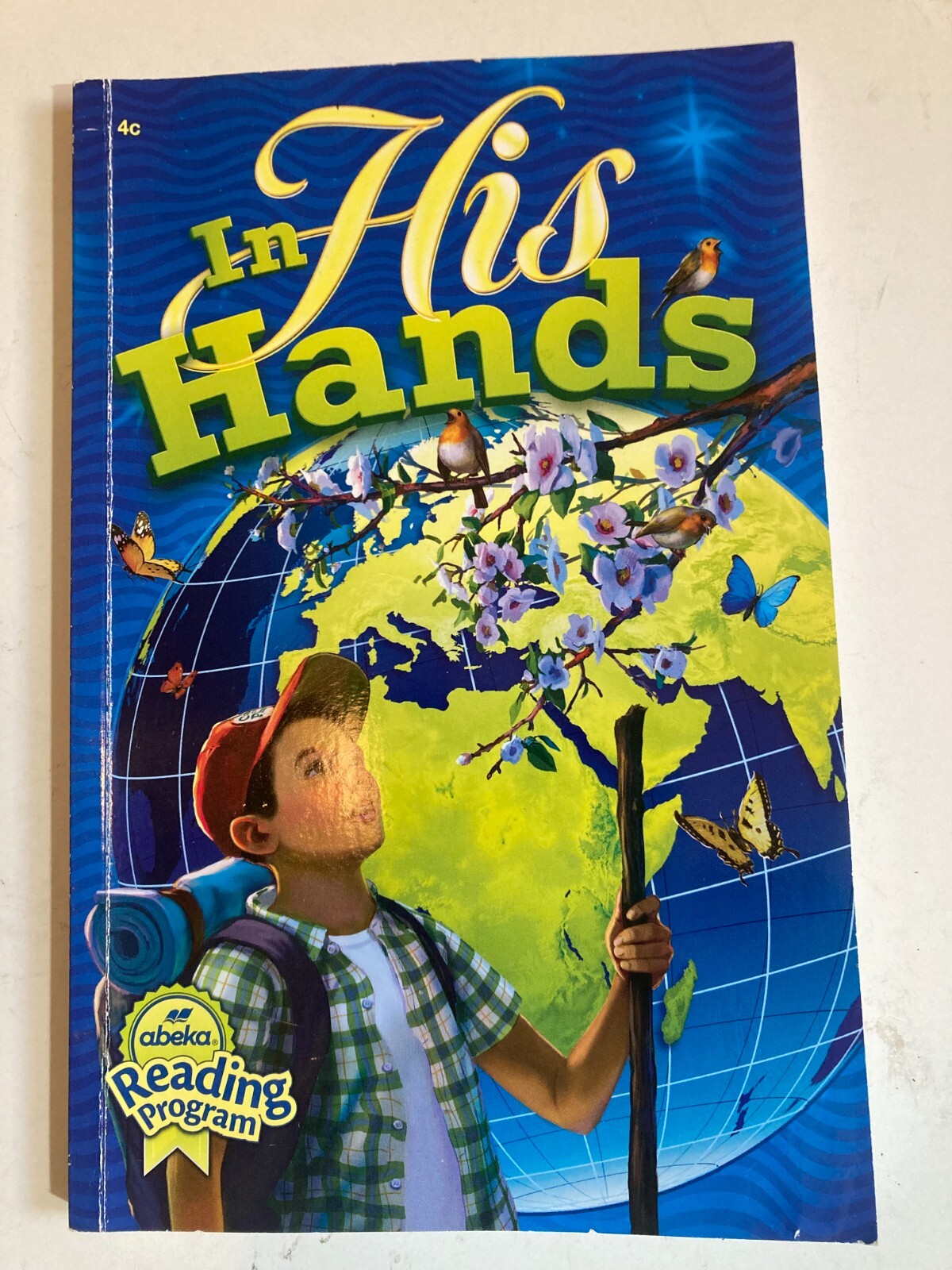 Abeka IN HIS HANDS reading program 4th GRADE first edition