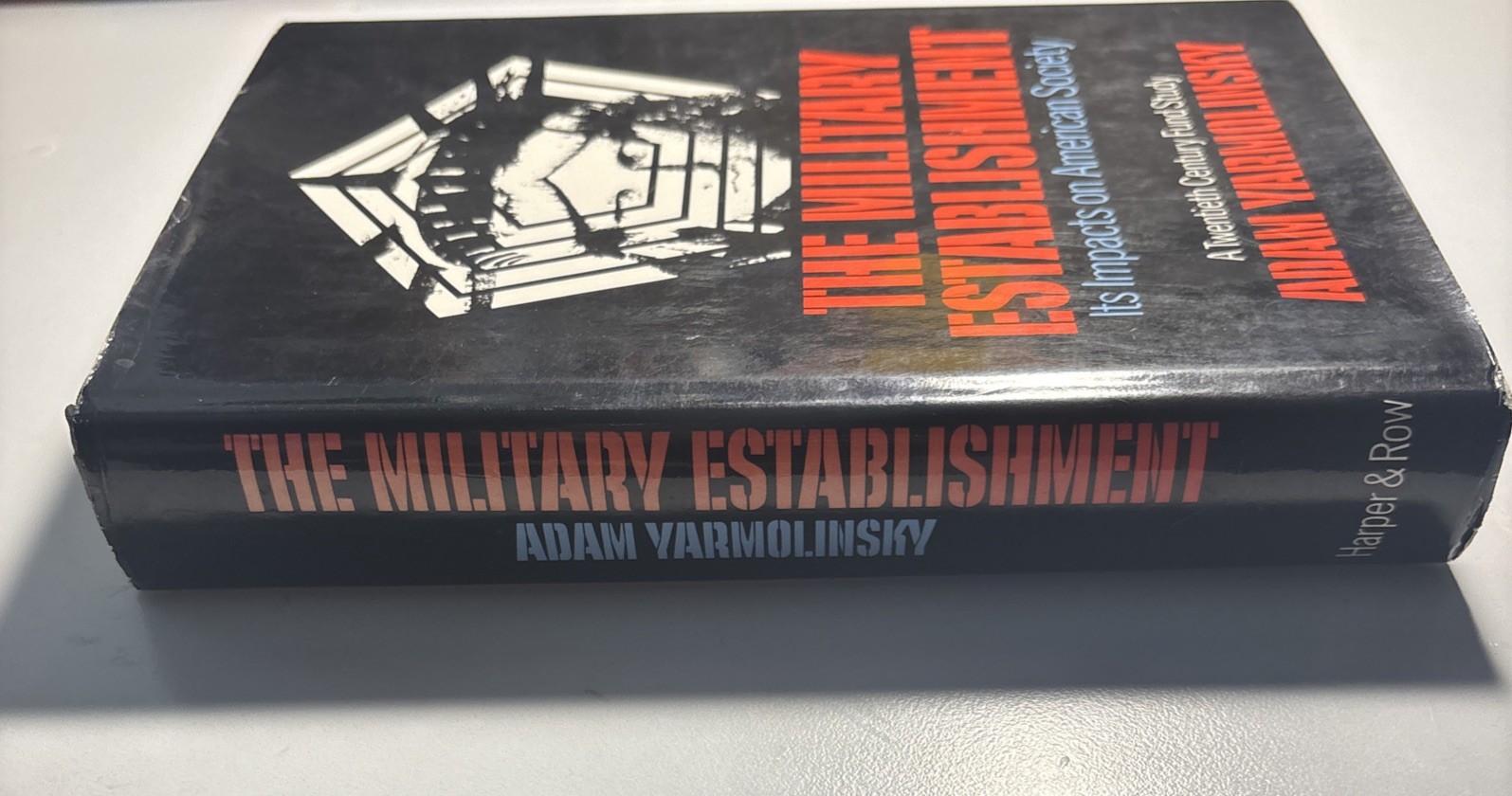 The Military Establishment HD VTG 1971 FIRST ED Book By Adam Yarmolinsky w/DJ