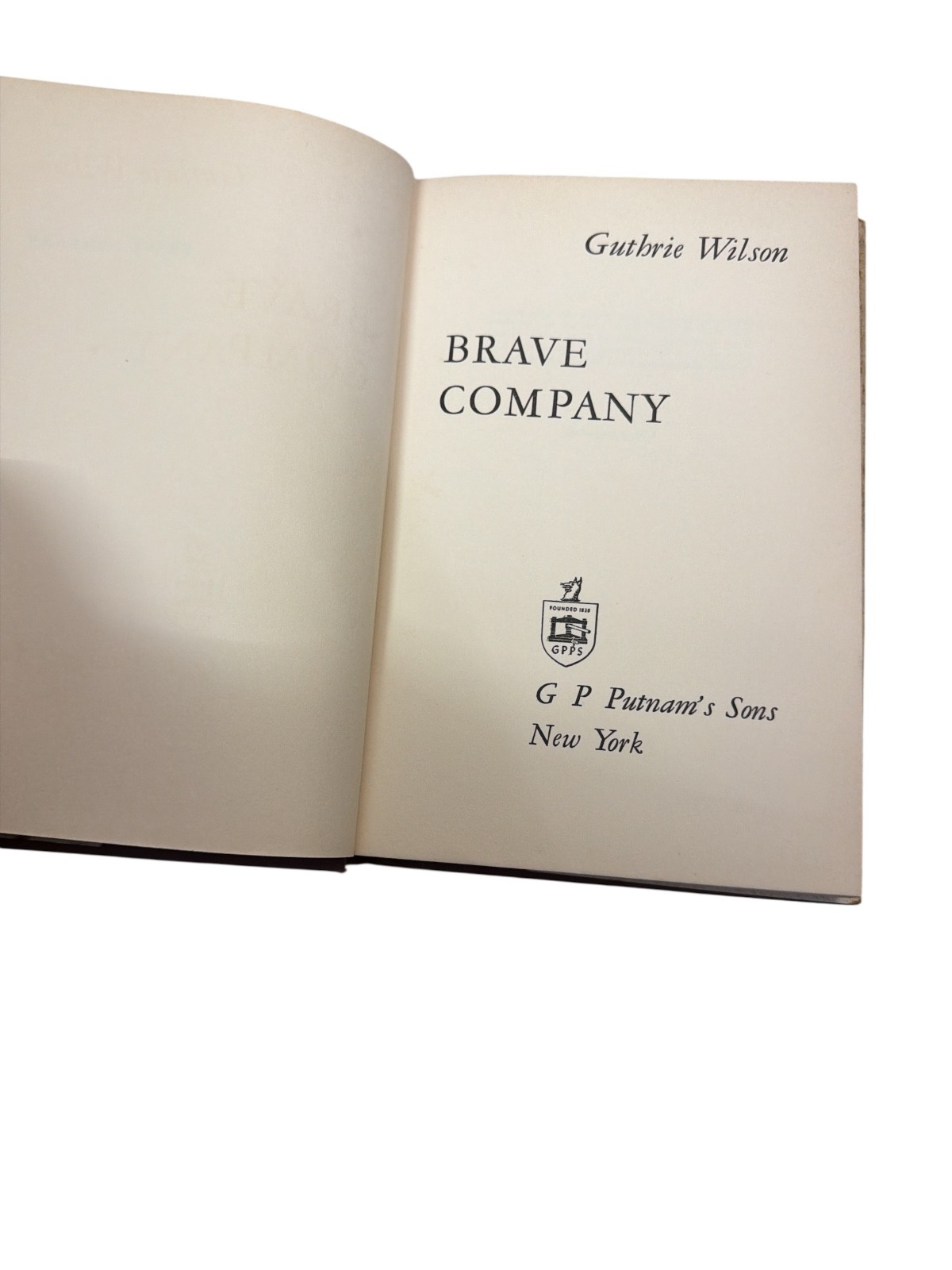Brave Company Guthrie Wilson WWII Novel Second Impression w Dust Jacket 1950