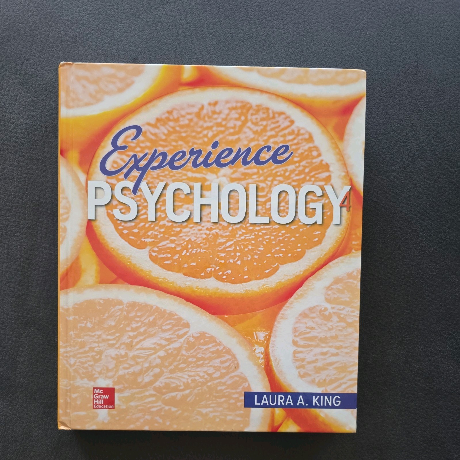 Experience Psychology by Laura A. King (2018, Trade Paperback)