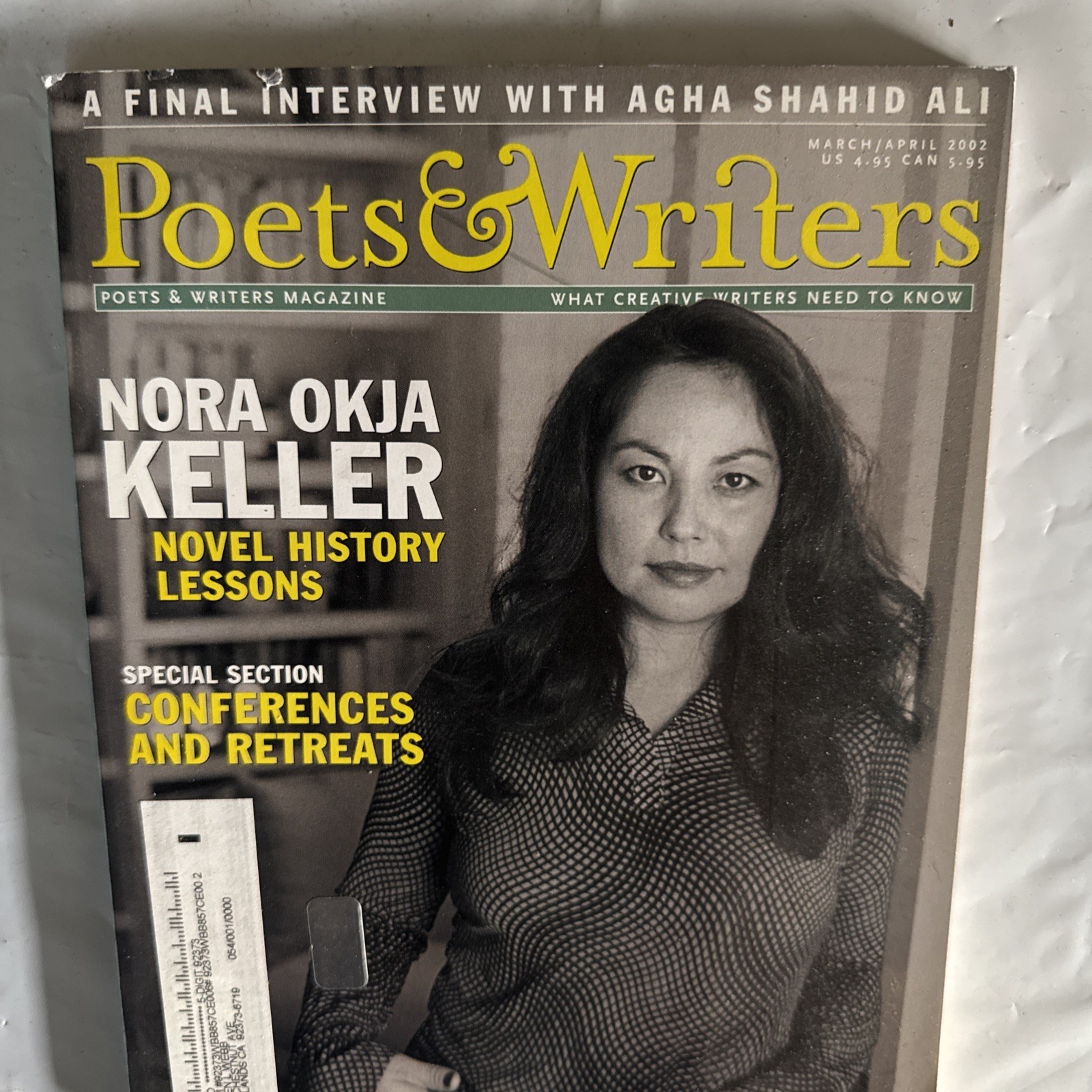 Poets & Writers Magazine March/April 2002 Nora Okja Keller Agha Shahid Ali