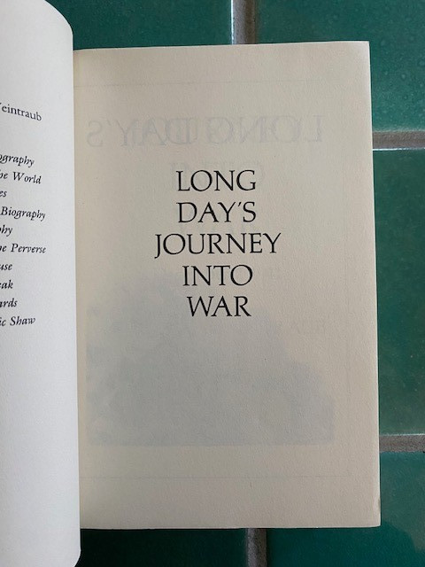 Long Day’s Journey into War December 7, 1941 by Stanley Weintraub 1991 PB