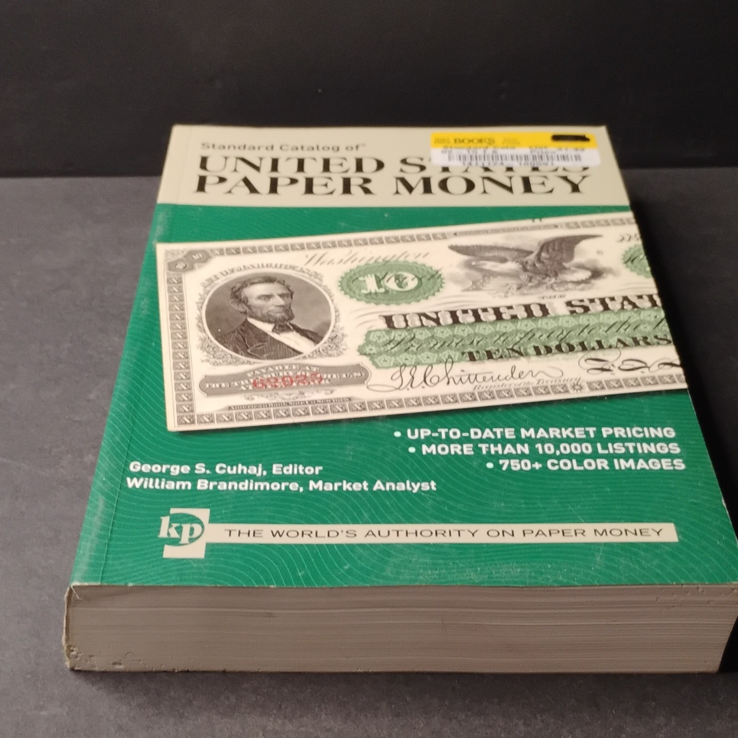 Krause Publications Standard Catalog of United States Paper Money 32nd Edition