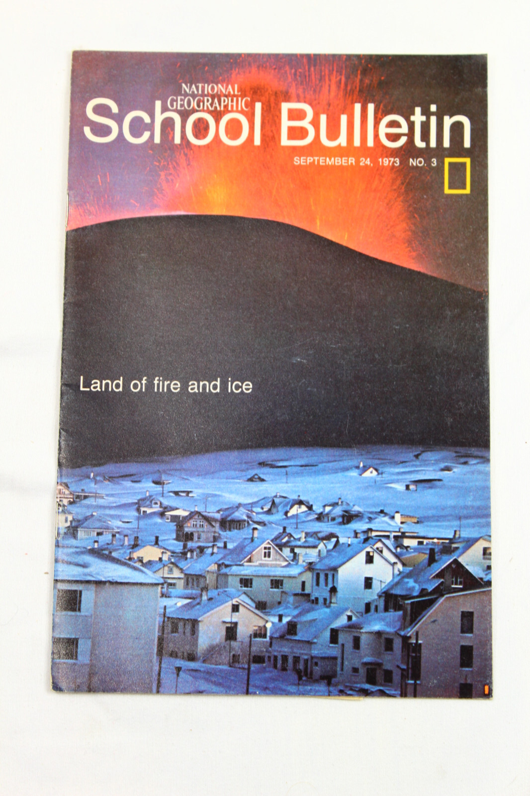 National Geographic School Bulletin September 24 1973 Land of Fire and Ice Eagle