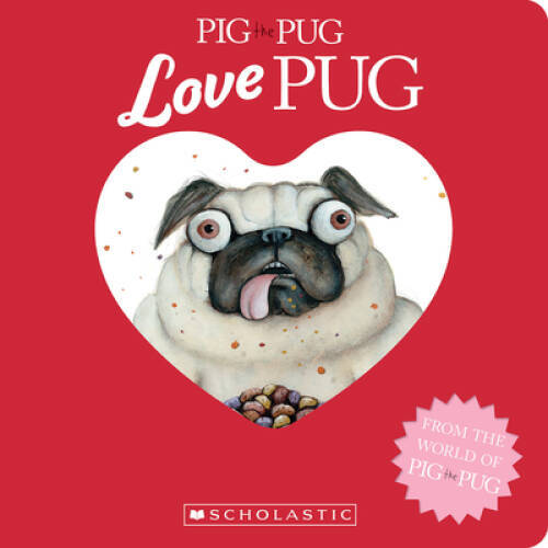 Pig the Pug: Love Pug – Board book By Blabey, Aaron – GOOD